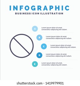 Cancel, Forbidden, No, Prohibited Line icon with 5 steps presentation infographics Background