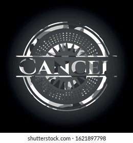 Cancel grey camouflaged emblem. Vector Illustration.