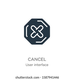 Cancel icon vector. Trendy flat cancel icon from user interface collection isolated on white background. Vector illustration can be used for web and mobile graphic design, logo, eps10