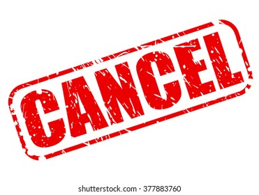 CANCEL RED STAMP TEXT ON WHITE