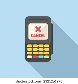 Cancel terminal icon flat vector. Credit card. Phone service