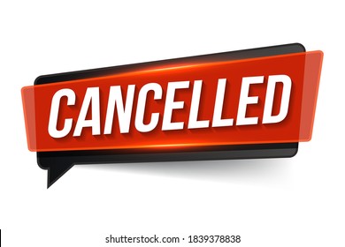 Canceled. Message, sign, sticker. Red Banner with the text "canceled"
