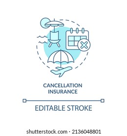 Cancellation insurance turquoise concept icon. Travel accident financial coverage abstract idea thin line illustration. Isolated outline drawing. Editable stroke. Arial, Myriad Pro-Bold fonts used