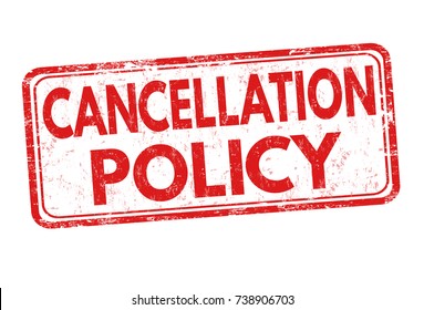 Cancellation policy grunge rubber stamp on white background, vector illustration