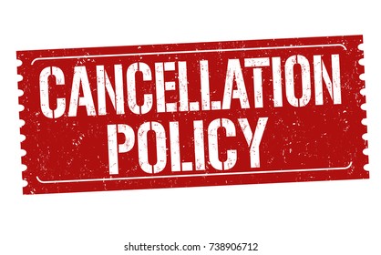 Cancellation policy grunge rubber stamp on white background, vector illustration