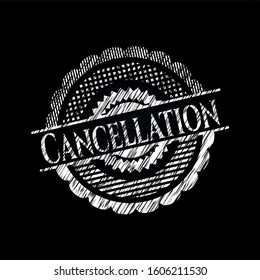 Cancellation written on a blackboard. Vector Illustration. Detailed.