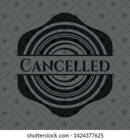 Cancelled black emblem. Vintage. Vector Illustration. Detailed.