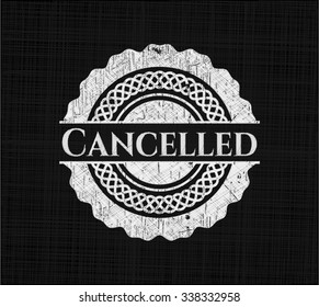 Cancelled with chalkboard texture