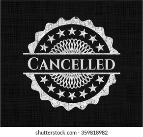 Cancelled on chalkboard