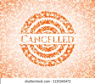 Cancelled orange mosaic emblem with background
