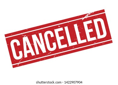 Cancelled rubber stamp. Red cancelled rubber grunge stamp vector illustration - Vector
