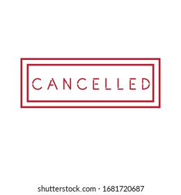 Cancelled rubber stamp. Red cancelled rubber grunge stamp vector illustration - Vector