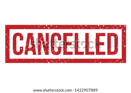 Cancelled rubber stamp. Red cancelled rubber grunge stamp vector illustration - Vector