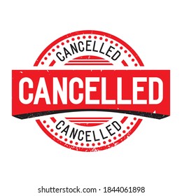 Cancelled sign or stamp on white background, vector illustration
