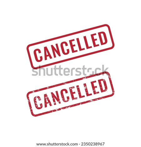 Cancelled stamp label sign vector. Cancelled grunge stamp vector