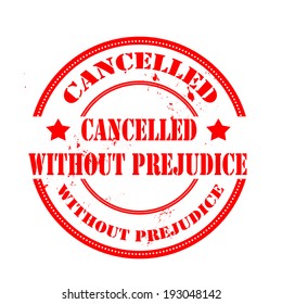  cancelled without prejudice grunge stamp with on vector illustration