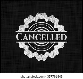 Cancelled written on a chalkboard