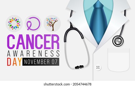 Cancer awareness day is observed every year on November 7, to raise awareness of cancer and to encourage its prevention, detection, and treatment. Vector illustration