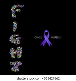 Cancer Awareness, mixed color ribbons on black background. Place all ribbons in shape of word "FIGHT". 