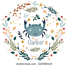 Cancer. Cute Zodiac in a colorful wreath of leaves, flowers and stars around. Cute Cancer perfect for posters, logo, cards. Astrological Cancer zodiac. Vector illustration.
