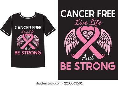 Cancer free live life t-shirt design template