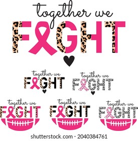 Cancer Half Leopard, Cancer Fight, Leopard Football Sport Cancer, Wear Pink, Together We Fight, Breast Cancer Awareness 

