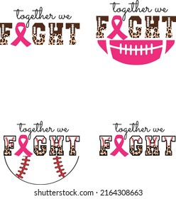 Cancer Half Leopard, Football Sport Cancer, Wear Pink, Together We Fight, Breast Cancer Awareness
