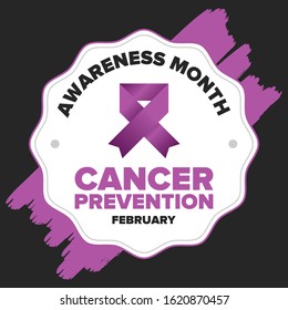 Cancer Prevention National Month. Celebrate annual in February. Control and protection. Awareness campaign. Medical healthcare concept. Poster with ribbon. Banner and background. Vector illustration