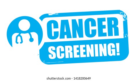 Cancer screening. Grunge rubber stamp on white background. Design element for advertising. Vector illustration concept
