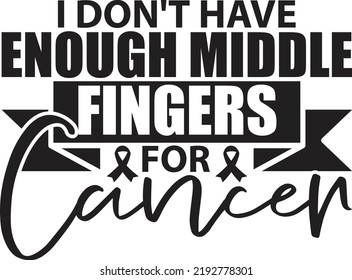Cancer SVG T shirt design For Print