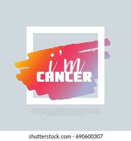 I'm Cancer. Vector clip-art text template, poster design. Motto, label, text. Compatible wtih PNG, JPG, AI, CDR, SVG, PDF and EPS. svg