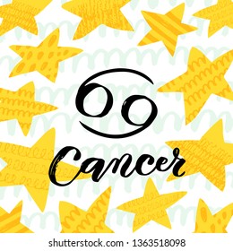 Cancer zodiac sign with brush lettering and cute star background. Handwritten typography. Horoscope sign. Ready-to-print design template. Clothes badge,icon,logo,banner,tag. Vector illustration.