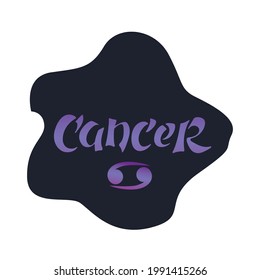 Cancer  zodiac sign. Vector hand lettering. The purple gradient on the deep blue background. Calligraphy, astrology, astronomy, birth sign