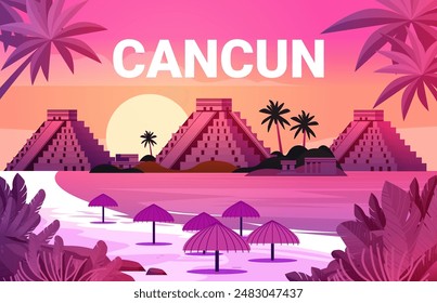 Cancun beach sunset Mayan pyramids palm trees tropical landscape pink purple tones travel destination