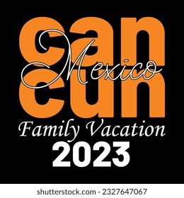 Cancun Mexico Family Vacation 2023