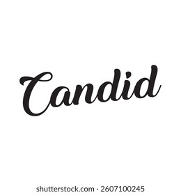 Candid text on white background.