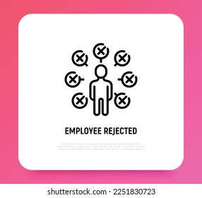 Candidate for job is rejected thin line icon. Not enough qualifications. Checklist around man with cross marks. Modern vector illustration.