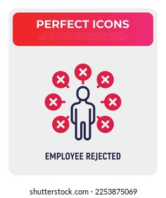 Candidate for job is rejected thin line icon. Not enough qualifications. Checklist around man with cross marks. Modern vector illustration.