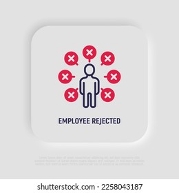 Candidate for job is rejected thin line icon. Not enough qualifications. Checklist around man with cross marks. Modern vector illustration.