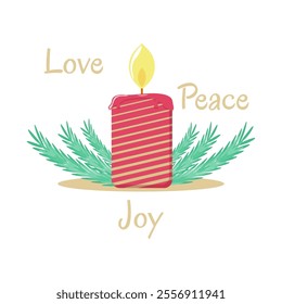 Candle with christmas tree branches and text love, peace, joy. Vector winter illustration, congratulation, greeting. Clipart, isolated on white.