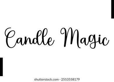 Candle Magic text christmas holiday quotes istalist typography 