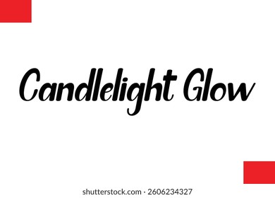 Candlelight Glow Christmas Saying Cursive Typography Text Lettering