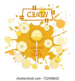 Candy Banana Lolly Dessert Colorful Icon Choose Your Taste Cafe Poster Vector Illustration