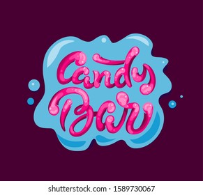 Candy bar stamp, logo, lettering phrase. Handwritten lettering composition for label. Design for poster, postcard, banner, signboard, etc. Print on cup, bag, shirt, package balloon Vector illustration