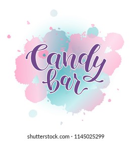 Candy bar. Vector illustration with lettering and sweet-stuff symbol. Trade packaging. Lettering card, invitation or banner template. Calligraphy background. Lettering typography pocter. EPS 10