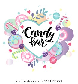 Candy bar. Vector illustration with lettering and sweet-stuff symbol. Trade packaging. Lettering card, invitation or banner template. Calligraphy background. Lettering typography pocter. EPS 10
