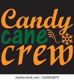 Candy Cane Crew, Christmas Svg Design, Vector File.