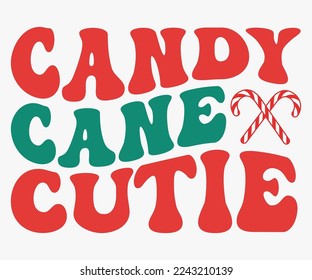 Candy Cane Cutie Christmas Saying SVG, Retro Christmas T-shirt, Funny Christmas Quotes, Merry Christmas Saying SVG, Holiday Saying SVG, New Year Quotes, Winter Quotes SVG, Cut File for Cricut