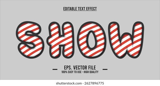 Candy Cane Stripe "SHOW" Text Effect – Editable Vector on Gray Background