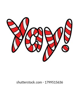 Candy cane Yay! expression in colored version. I used it in color of red,black and white. You can use for print and digital usage.